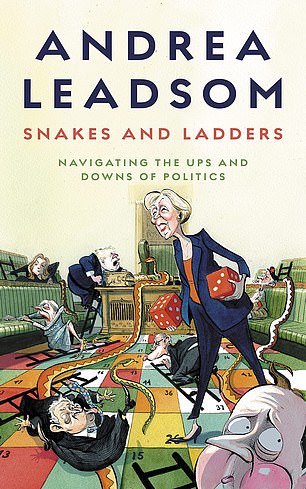 Snakes And Ladders by Andrea Leadsom (Biteback £20, 336pp)